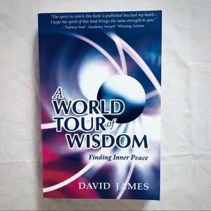 💝 A World Tour of Wisdom Finding Inner Peace David James New Age Beliefs Book